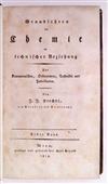 CHEMISTRY  PRECHTL, JOHANN JOSEPH. Grundlehren der Chemie in technischer Beziehung.  2 vols.  1813-15